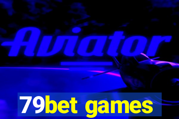 79bet games